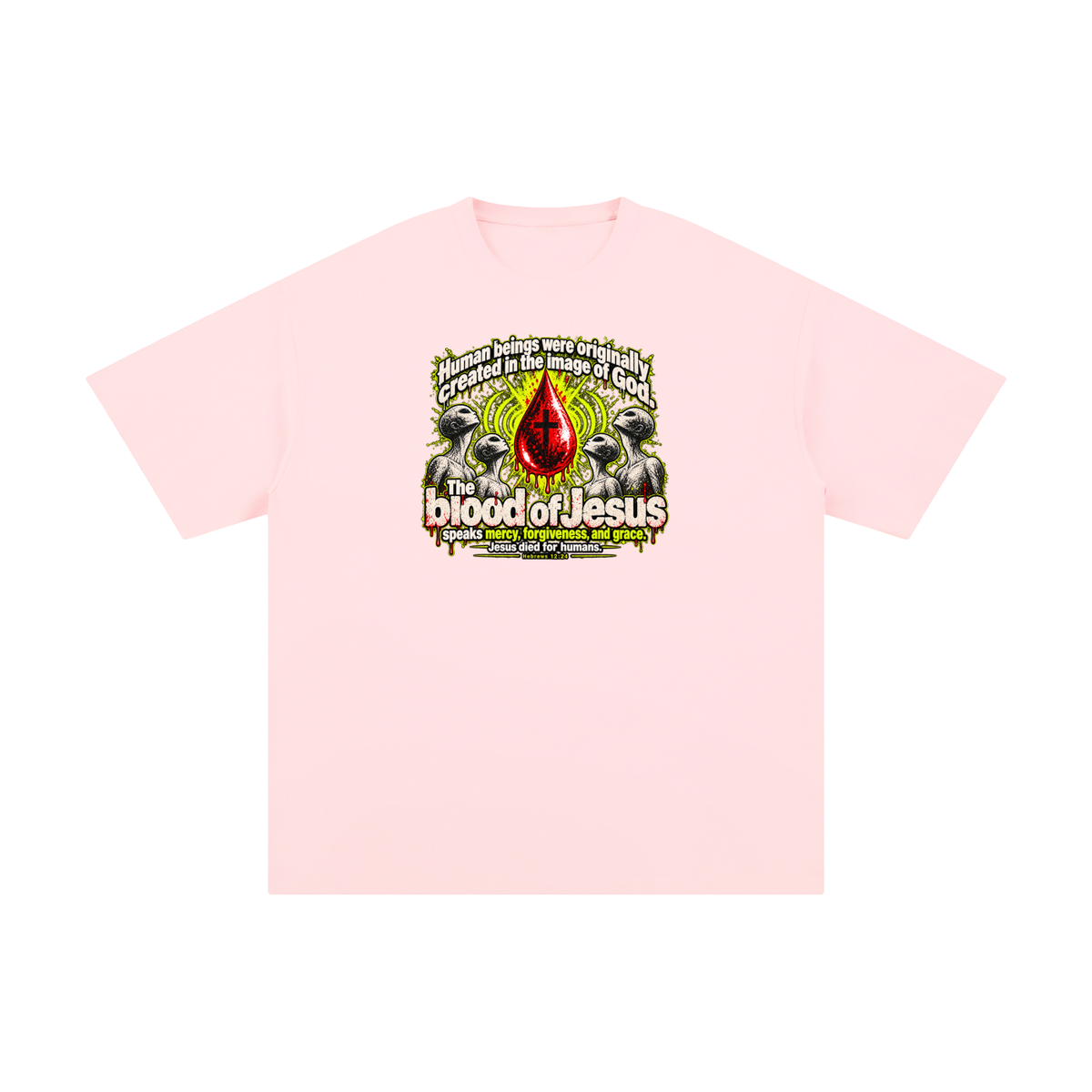 HUMAN BEINGS WERE ORIGINALLY CREATED IN THE IMAGE OF GOD T-Shirt