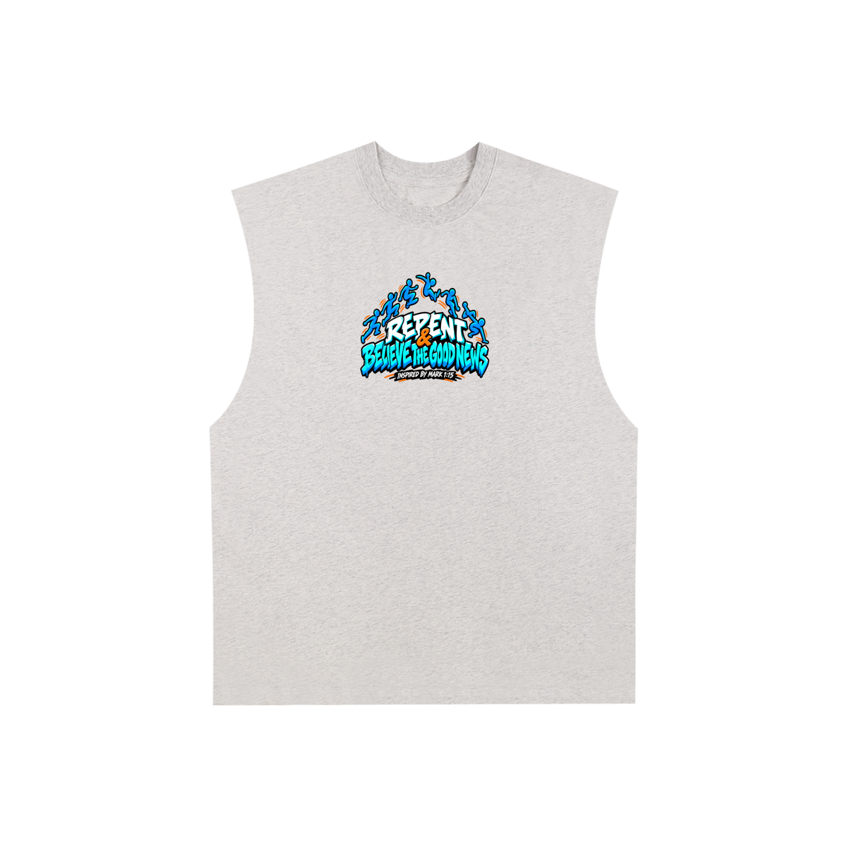 REPENT & BELIEVE THE GOOD NEWS INSPIRED BY MARK 1:15 Tank Top