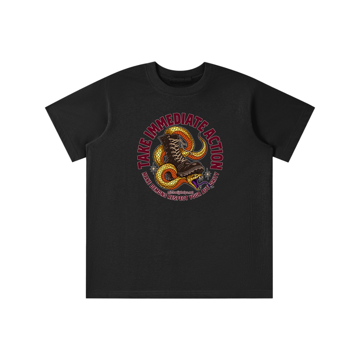 TAKE IMMEDIATE ACTION MAKE DEMONS RESPECT YOUR AUTHORITY michaeljphelps.net youth T-shirt