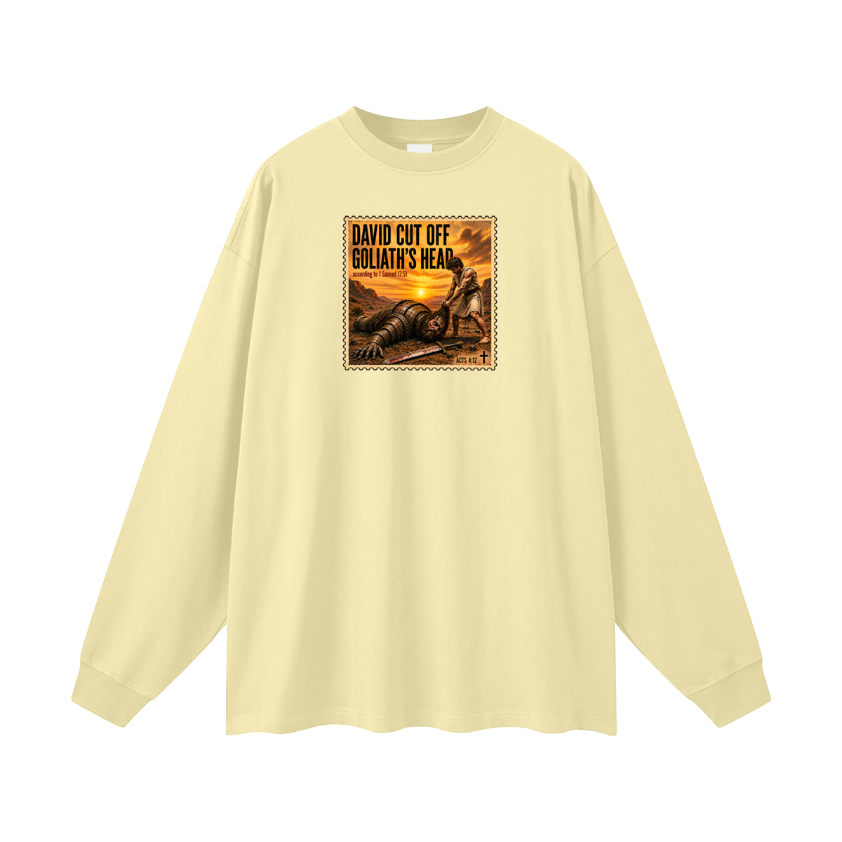 David cut off Goliath's head according to 1 Samuel 17:51 Long Sleeve T-Shirt