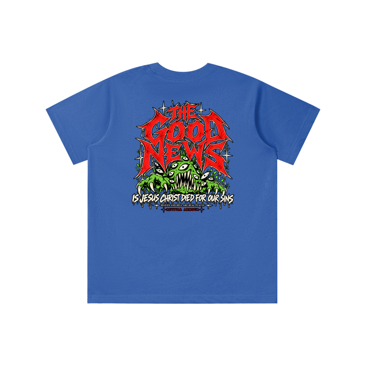 ACCORDING TO 1 CORINTHIANS 15:1-4 NLT THE GOOD NEWS IS JESUS CHRIST DIED FOR OUR SINS HEAVEN AND HELL ARE PLACES youth T-shirt