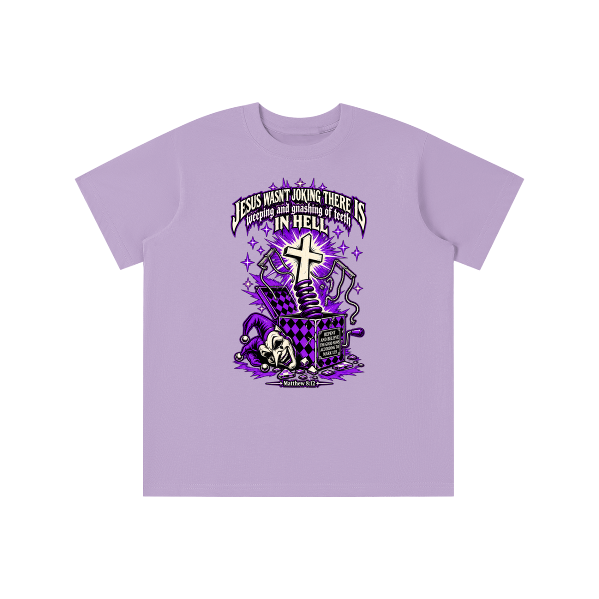 Jesus wasn’t joking there is weeping and gnashing of teeth in hell youth T-shirt