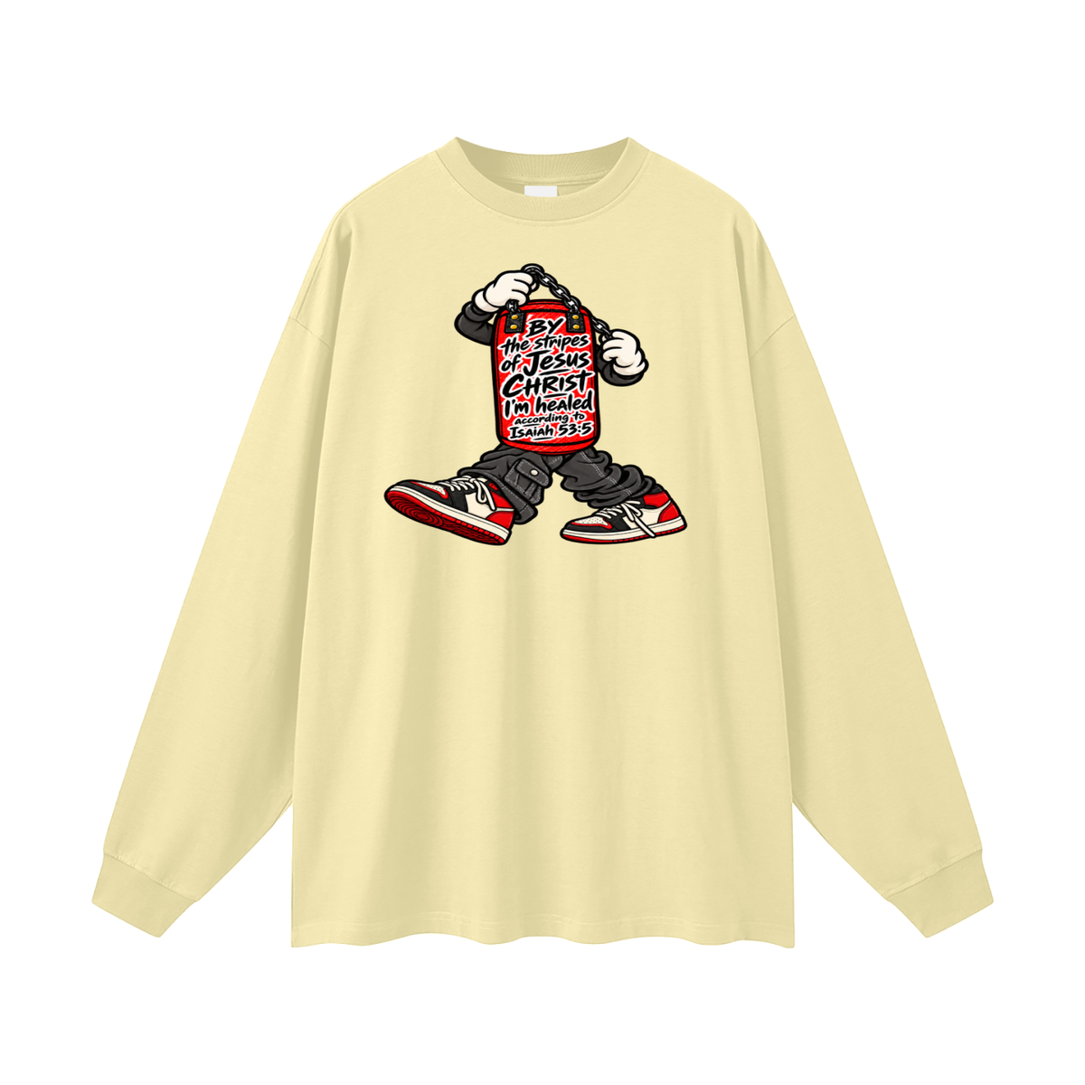 BY the stripes of Jesus CHRIST I'm heAled According to Isaiah 53:5 Long Sleeve T-Shirt