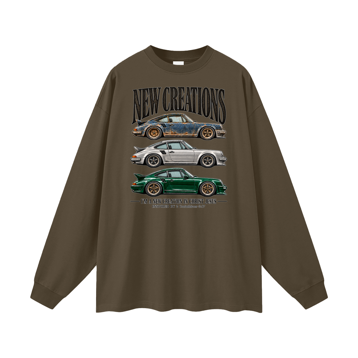 NEW CREATIONS I'M A NEW CREATION IN CHRIST JESUS INSPIRED BY 2 Corinthians 5:17 Long Sleeve T-Shirt