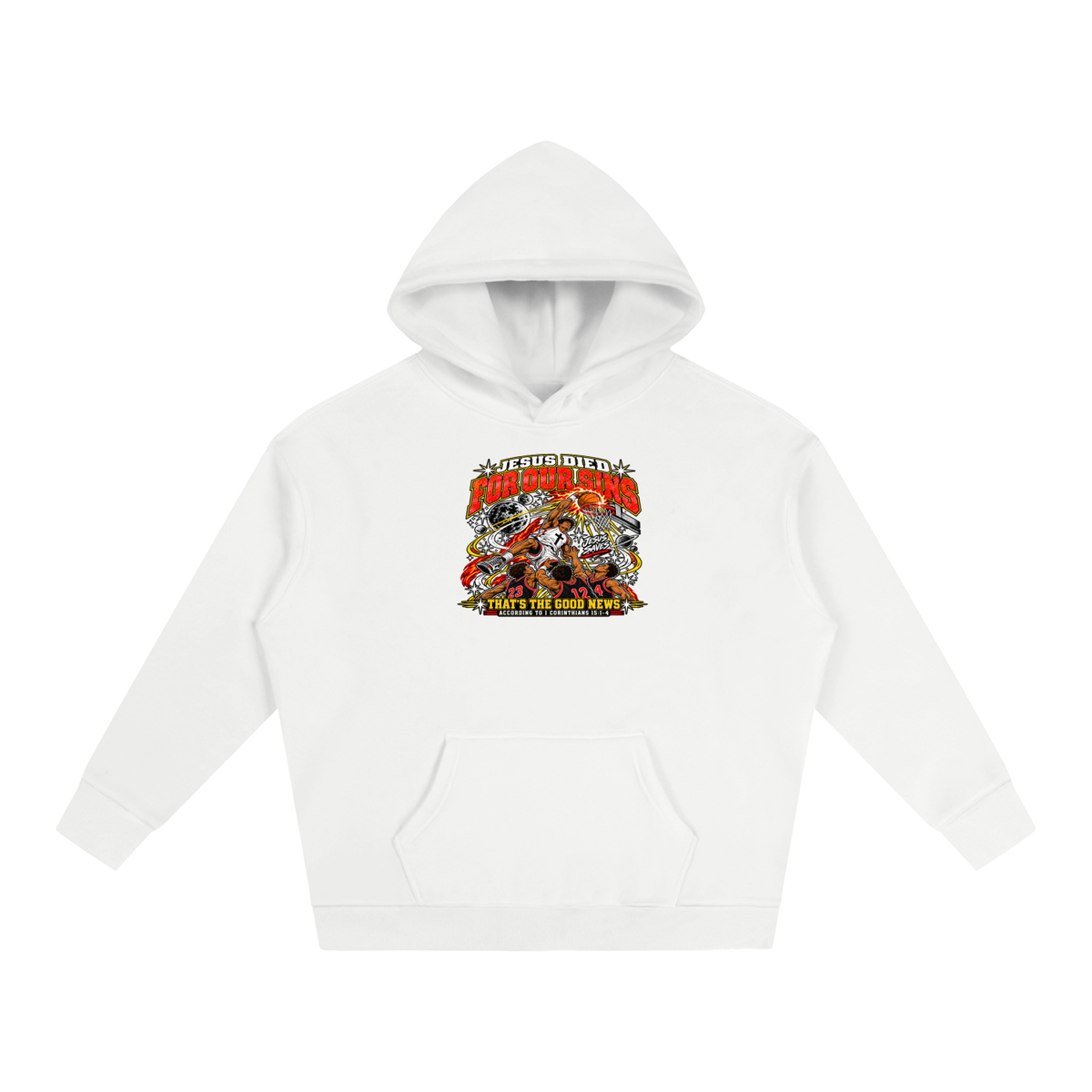 Jesus died for our sins that's the good news according to 1 Corinthians 15:1-4 Hoodie