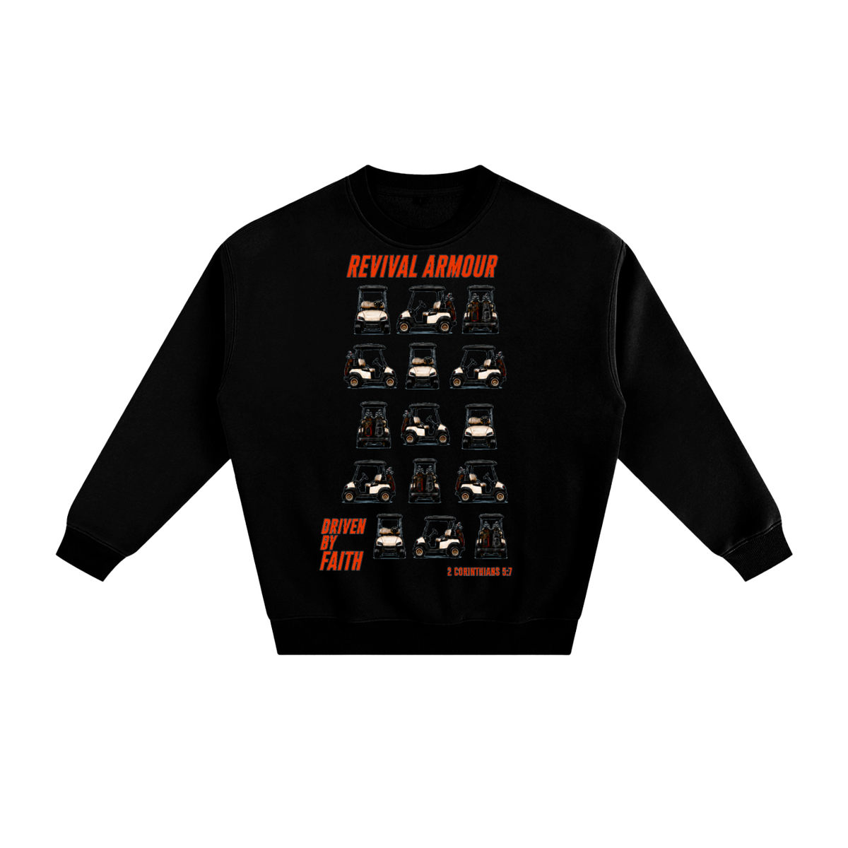 Driven by faith Sweatshirt