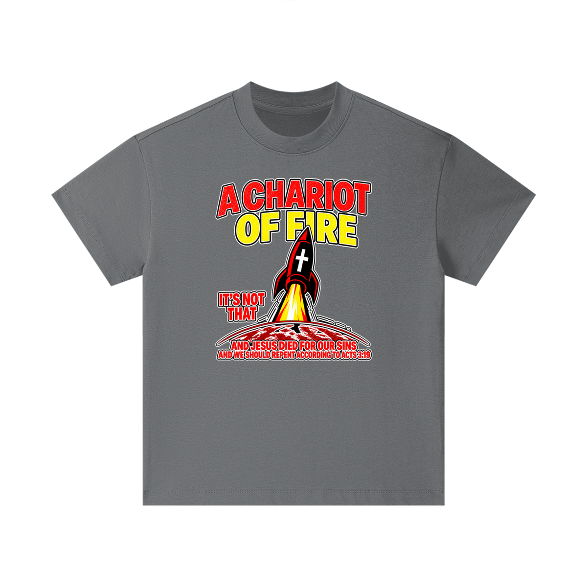 A CHARIOT OF FIRE IT'S NOT THAT AND JESUS DIED FOR OUR SINS AND WE SHOULD REPENT ACCORDING TO ACTS 3:19 Kids T-Shirt