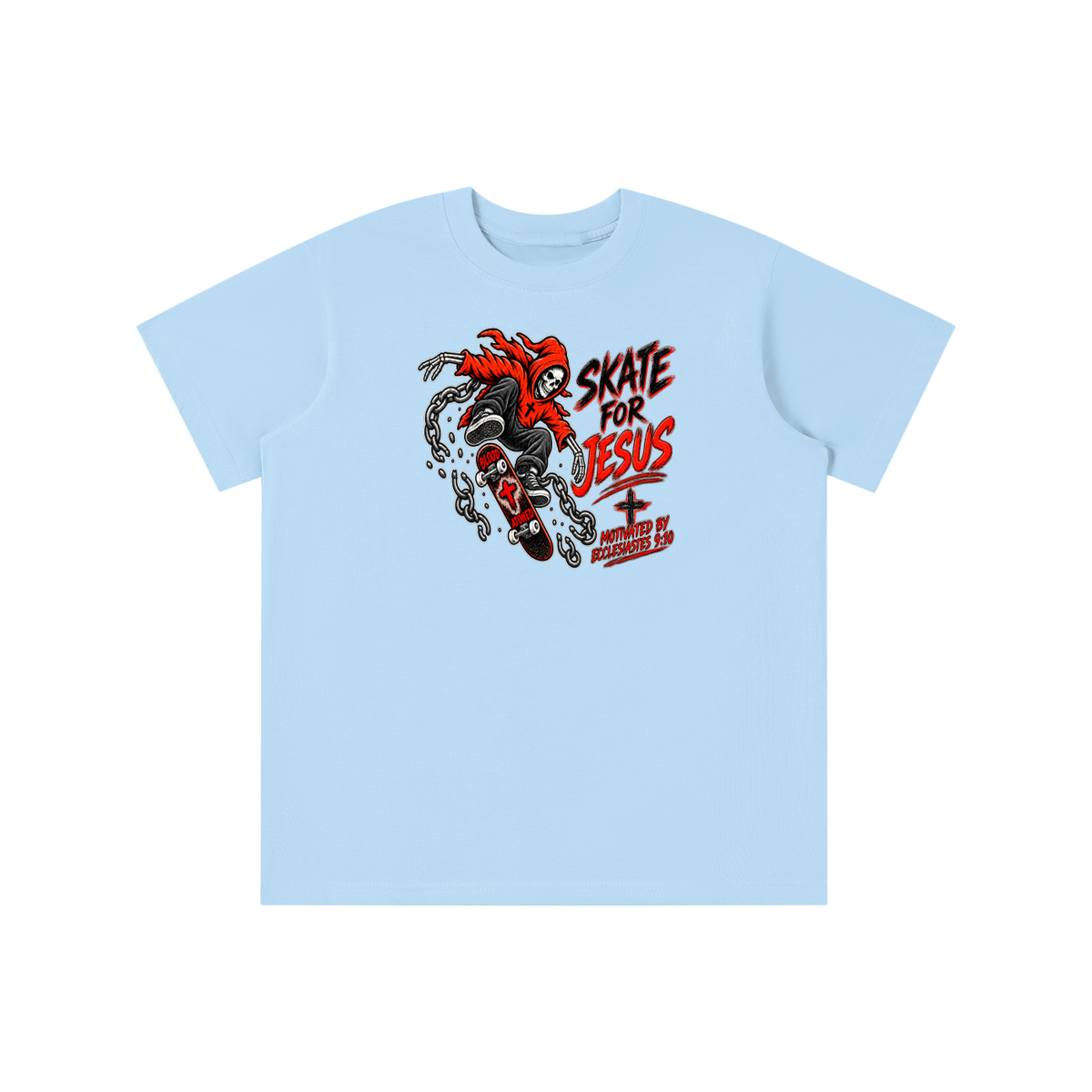 SKATE FOR JESUS MOTIVATED BY ECCLESIASTES 9:10 youth T-shirt