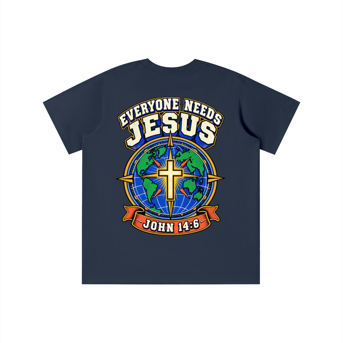 Everyone needs Jesus T-shirt