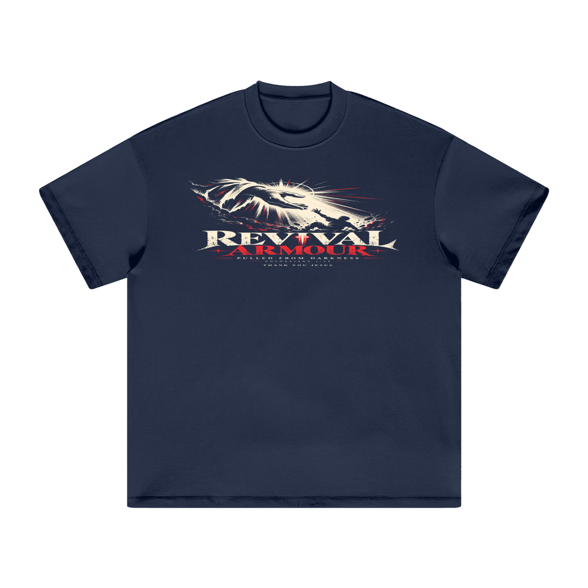 REVIVAL ARMOUR -PULLED FROM DARKNESS- -1 COLOSSIANS 1:13- T-Shirt