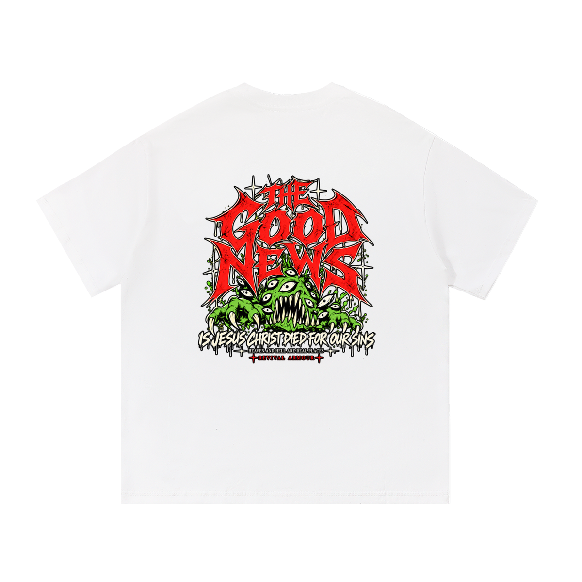 ACCORDING TO 1 CORINTHIANS 15:1-4 NLT THE GOOD NEWS IS JESUS CHRIST DIED FOR OUR SINS HEAVEN AND HELL ARE REAL PLACES T-Shirt
