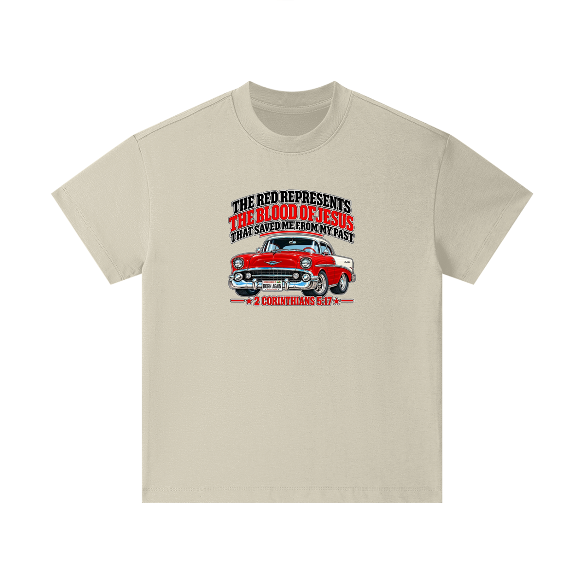 THE RED REPRESENTS THE BLOOD OF JESUS THAT SAVED ME FROM MY PAST *2 CORINTHIANS 5:17* Kids T-Shirt