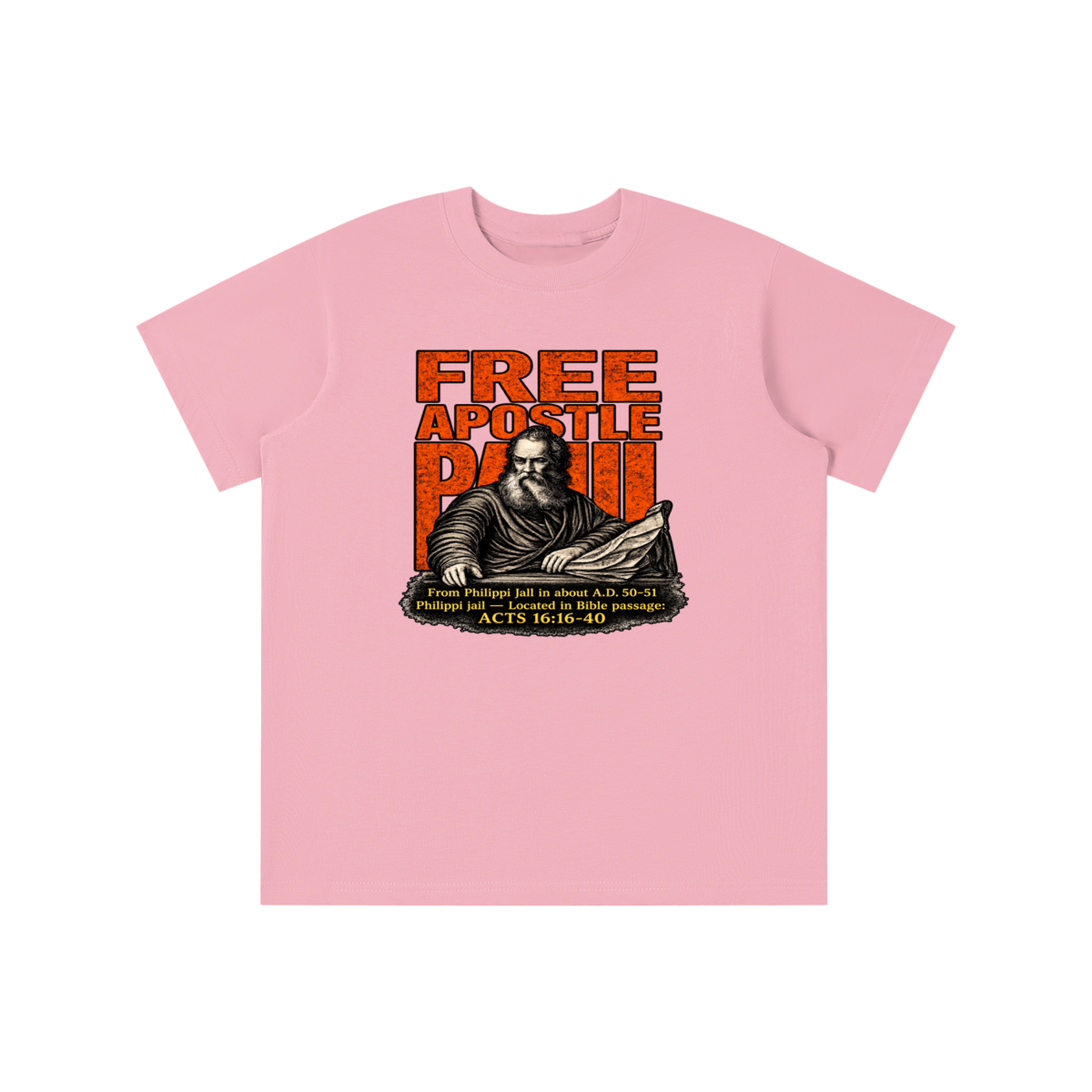 free apostle Paul from Philippi jail in about a.d. 50-51 Philippi jail - located in bible passage: acts 16:16-40 youth T-shirt