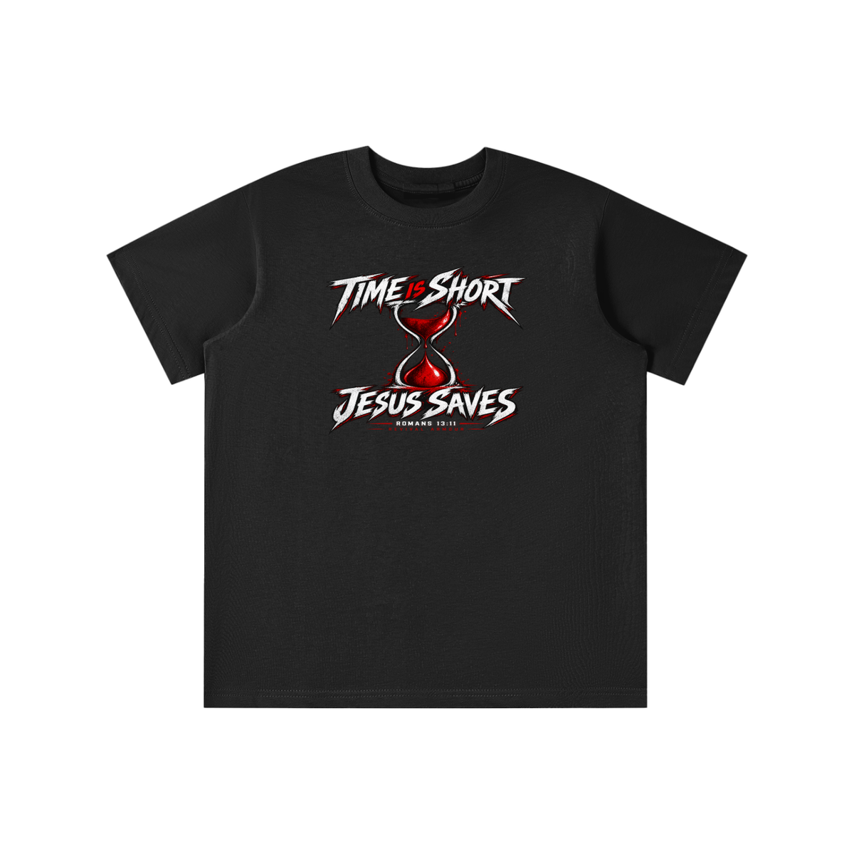 TIME IS SHORT JESUS SAVES ROMANS 13:11 REVIVAL ARMOUR youth T-shirt