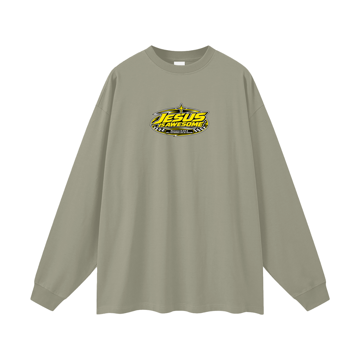 JESUS IS AWESOME ROMANS 6:23 & HELL TESTIMONIES ARE ON YOUTUBE Long Sleeve T-Shirt