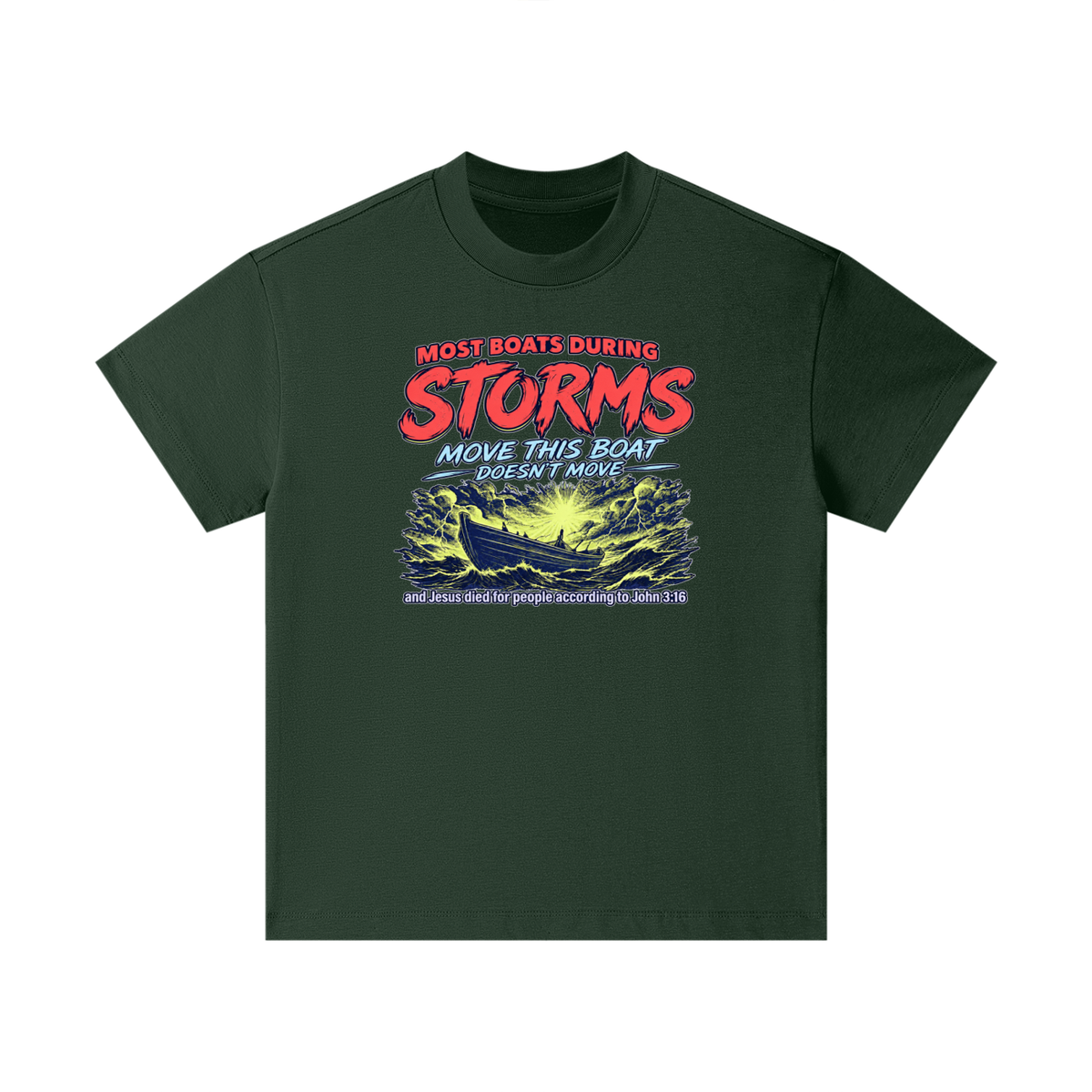 MOST BOATS DURING STORMS MOVE THIS BOAT DOESN'T MOVE and Jesus died for our people according to John 3:16 Kids T-Shirt