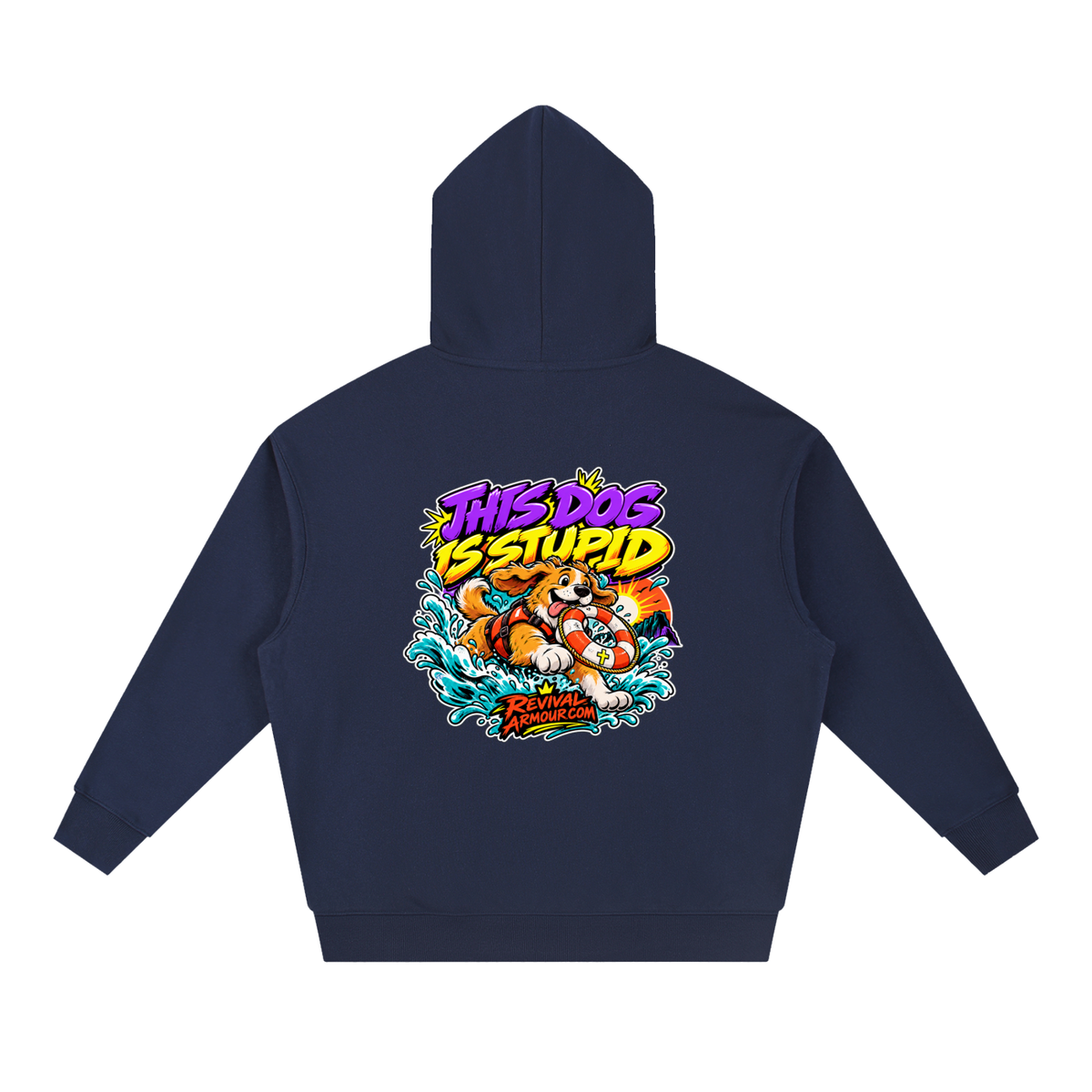 THIS DOG IS STUPID REVIVALARMOUR.COM Hoodie
