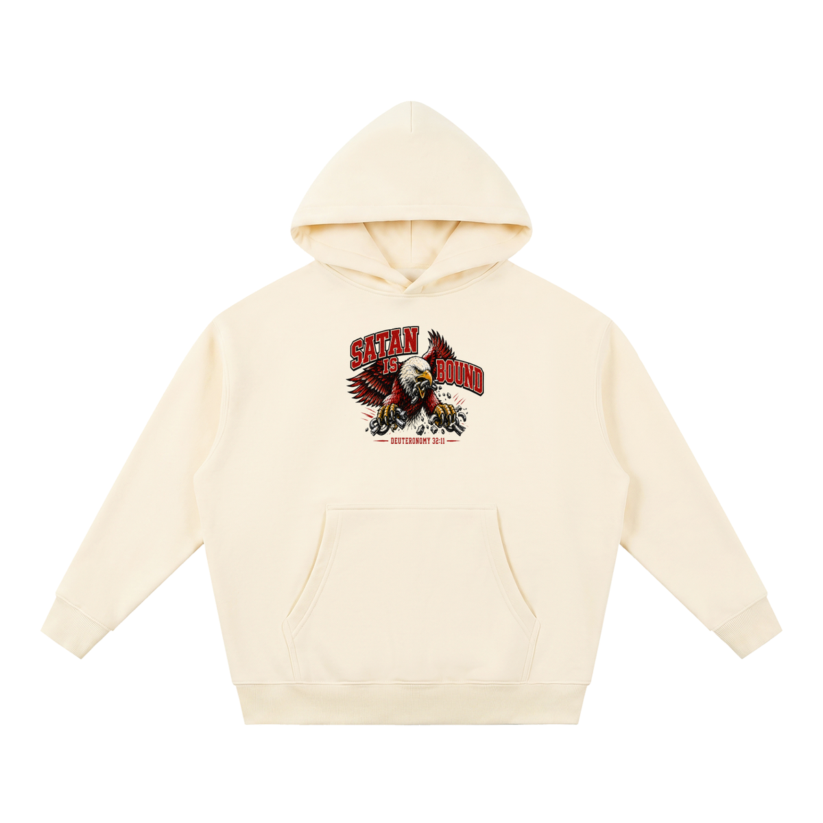 SATAN IS BOUND - DEUTERONOMY 32:11 - Hoodie