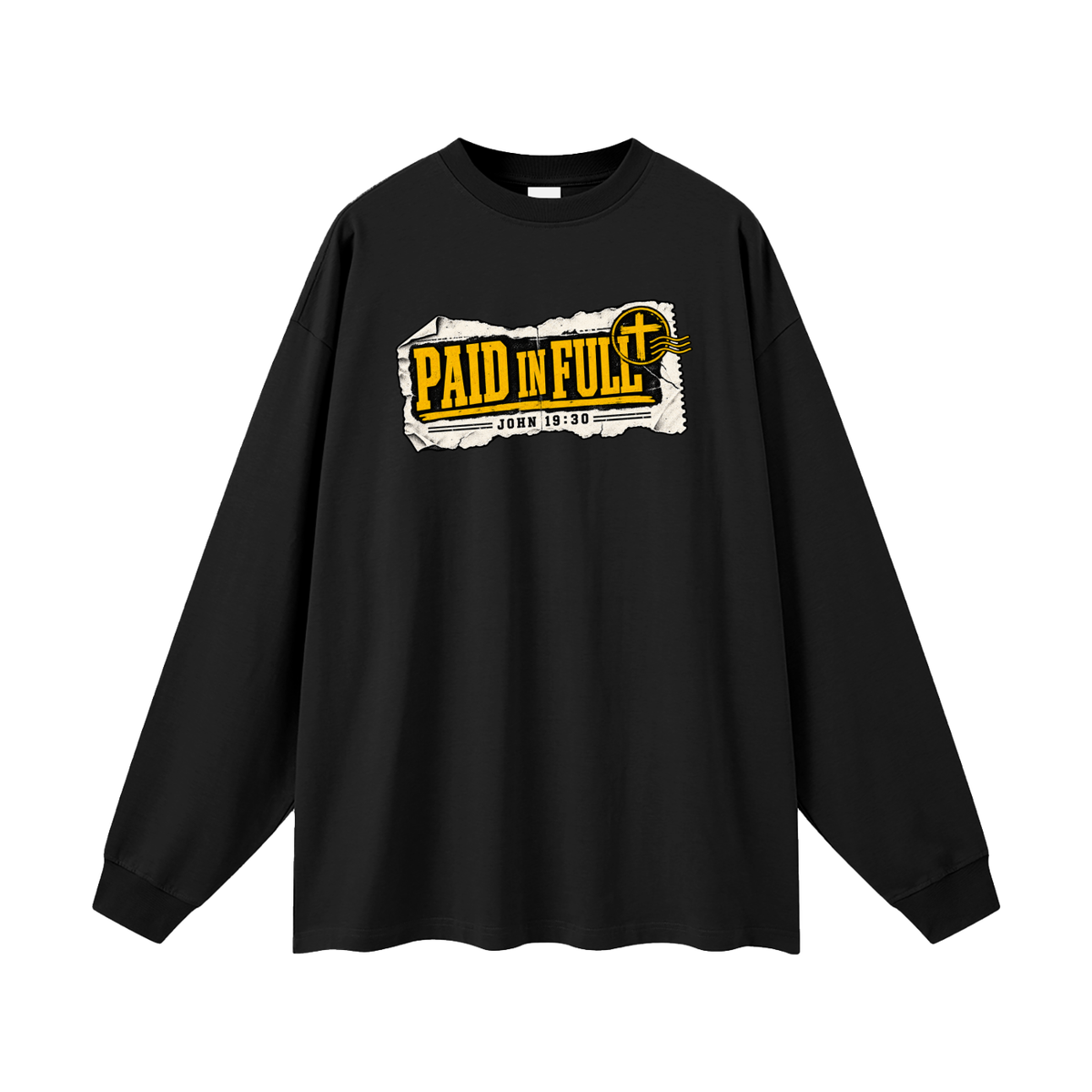 Paid in Full Long Sleeve T-Shirt