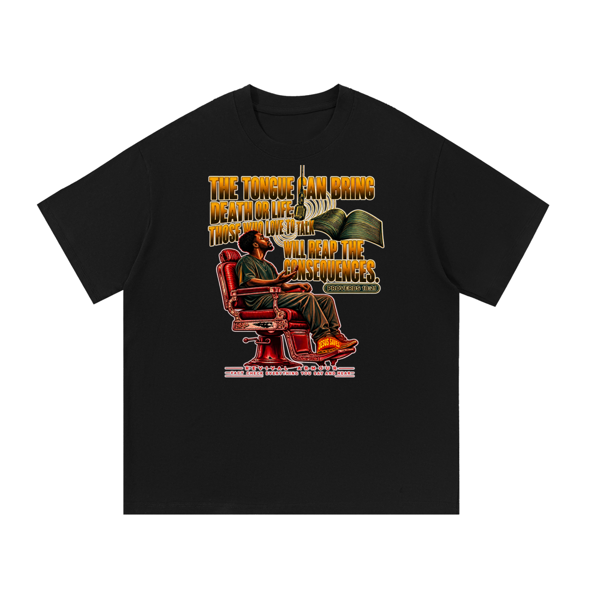 PROVERBS 18:21 NLT T-Shirt