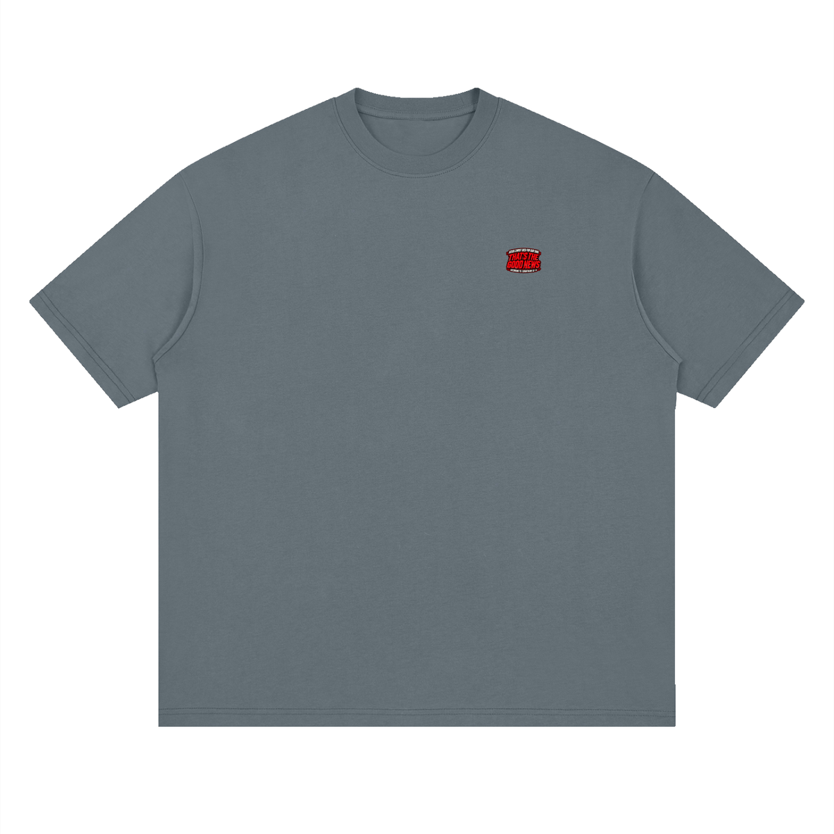 JESUS CHRIST DIED FOR OUR SINS THAT'S THE GOOD NEWS ACCORDING TO 1 CORINTHIANS 15:1-4 REPENT & BELIEVE THE GOOD NEWS - MARK 1:15 - REVIVAL ARMOUR T-Shirt