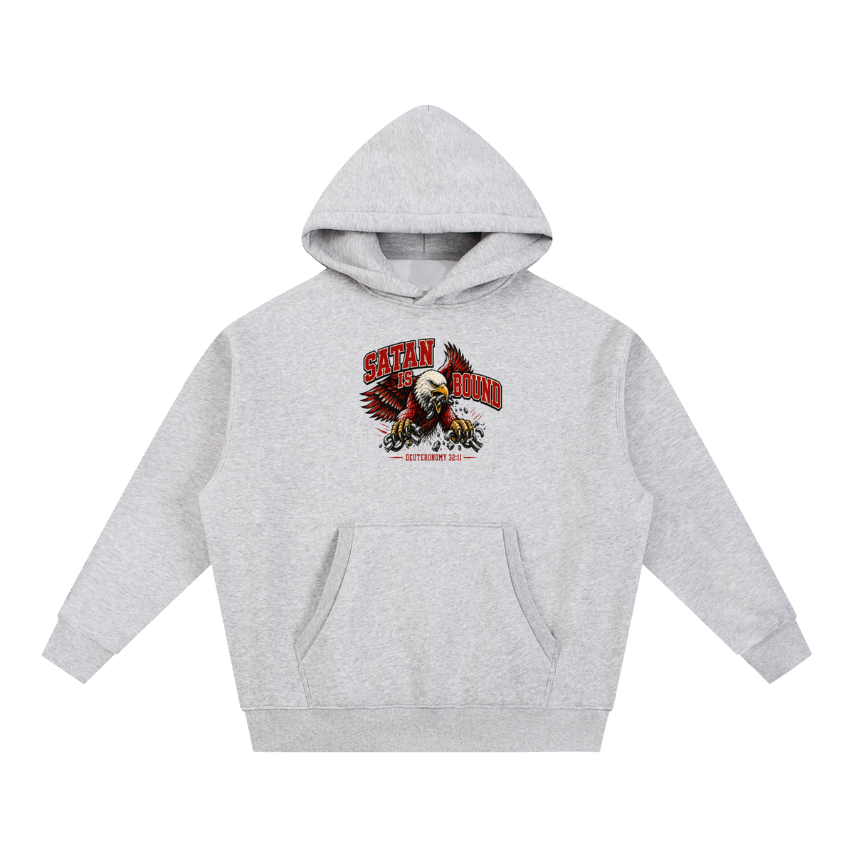 SATAN IS BOUND - DEUTERONOMY 32:11 - Hoodie