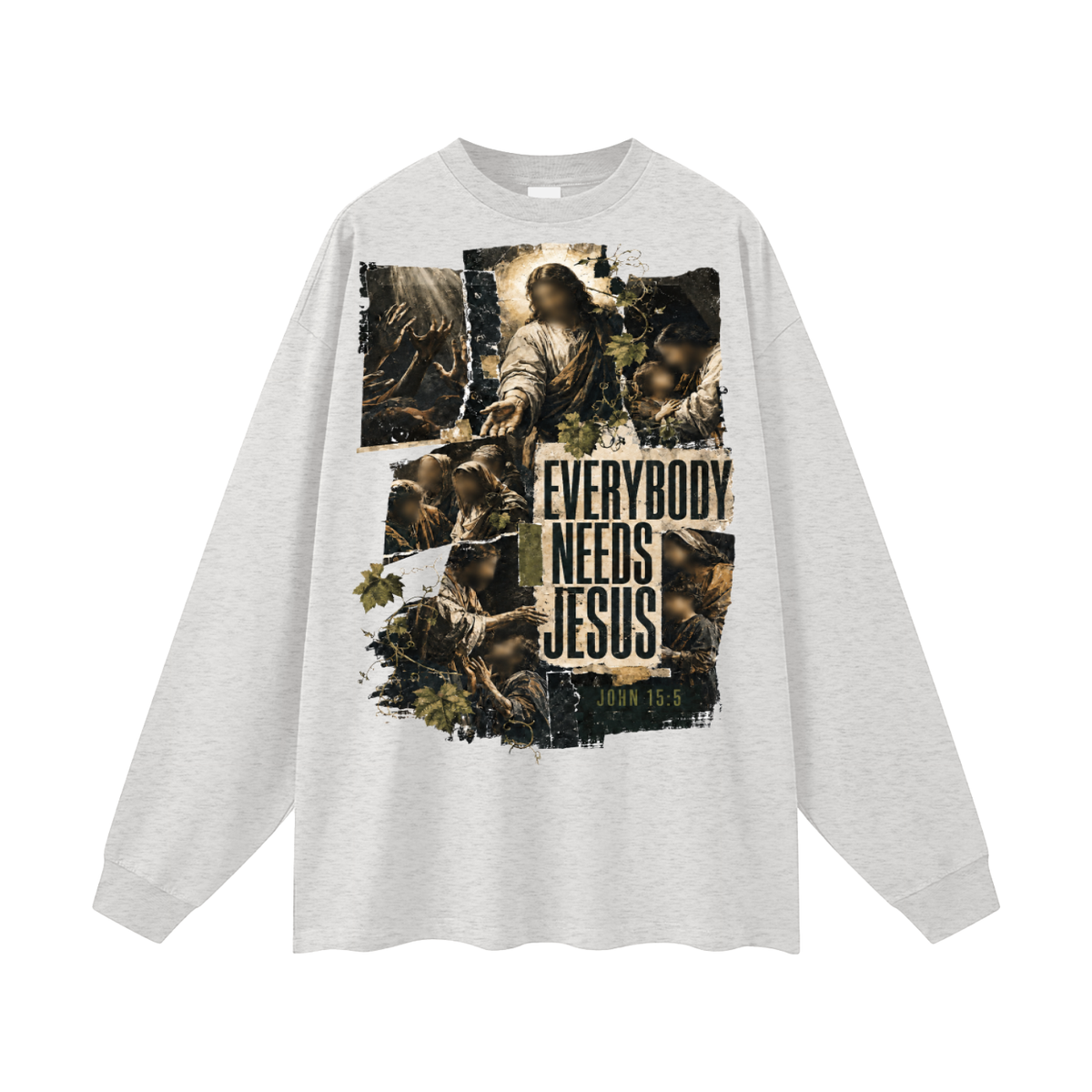 Everyone needs Jesus Long Sleeve T-Shirt