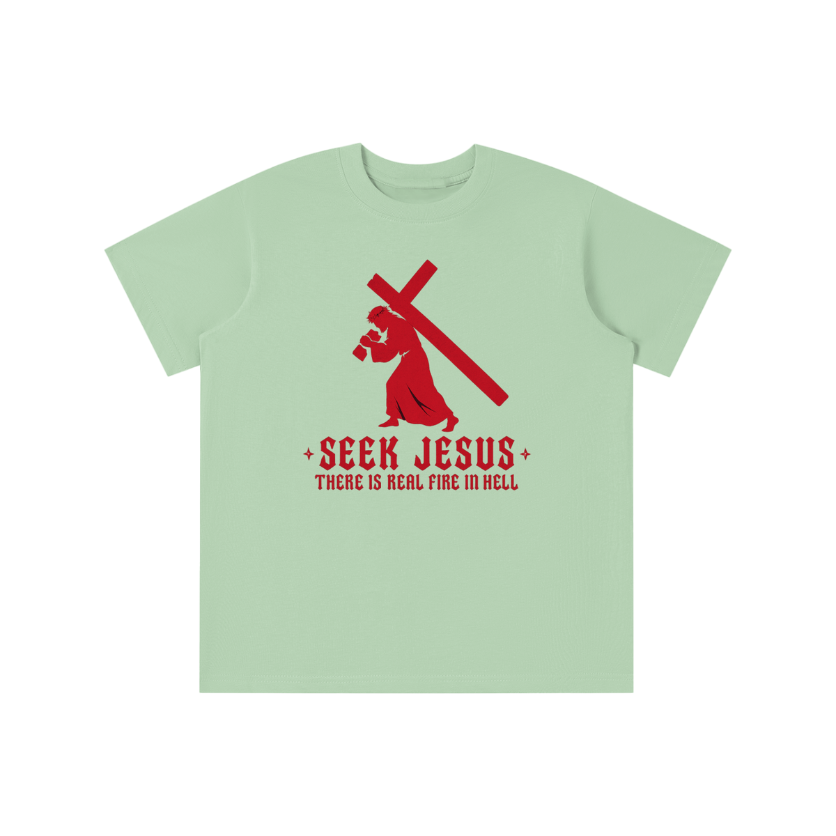 SEEK JESUS THERE IS REAL FIRE IN HELL youth T-shirt