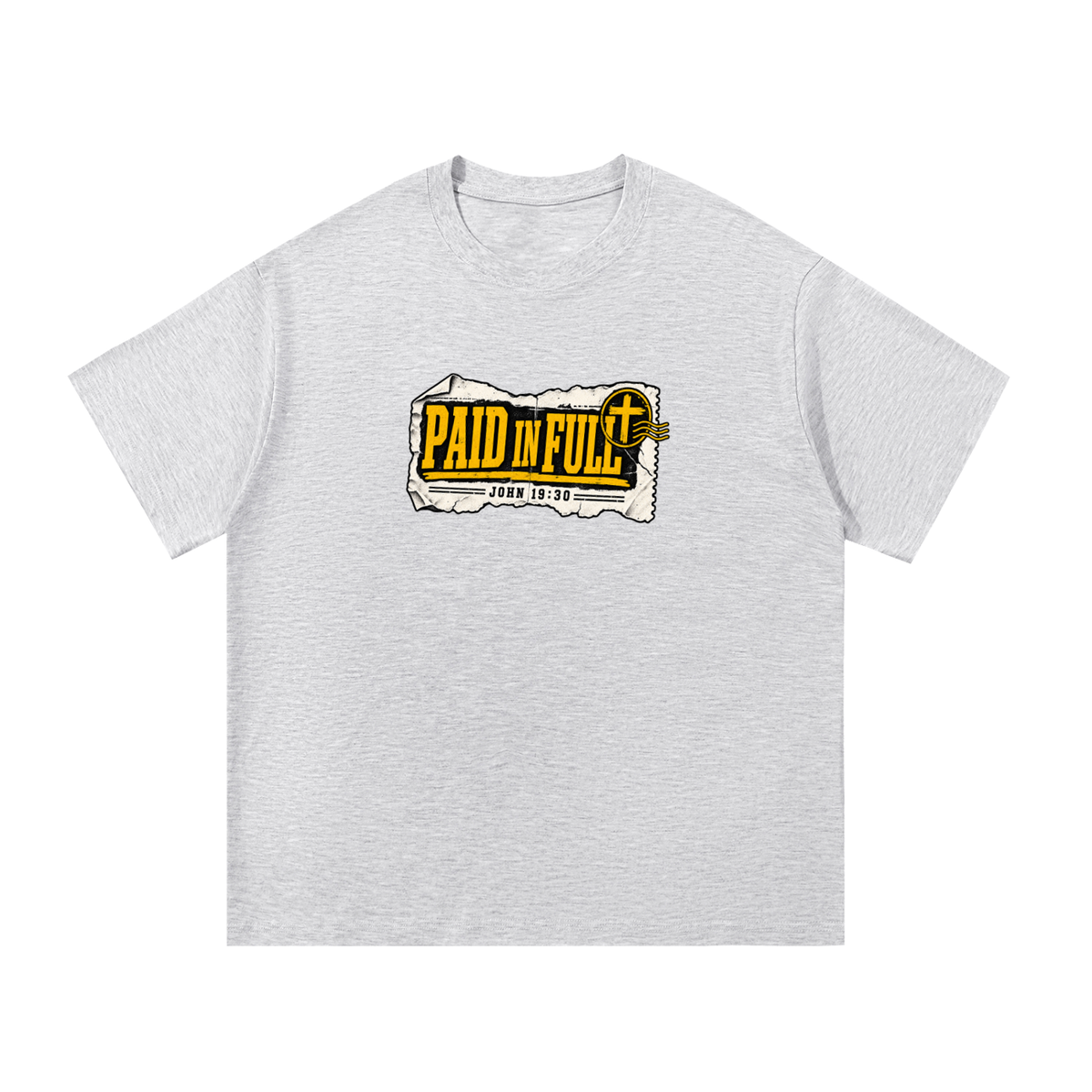 PAID IN FULL - JOHN 19:30 - T-Shirt