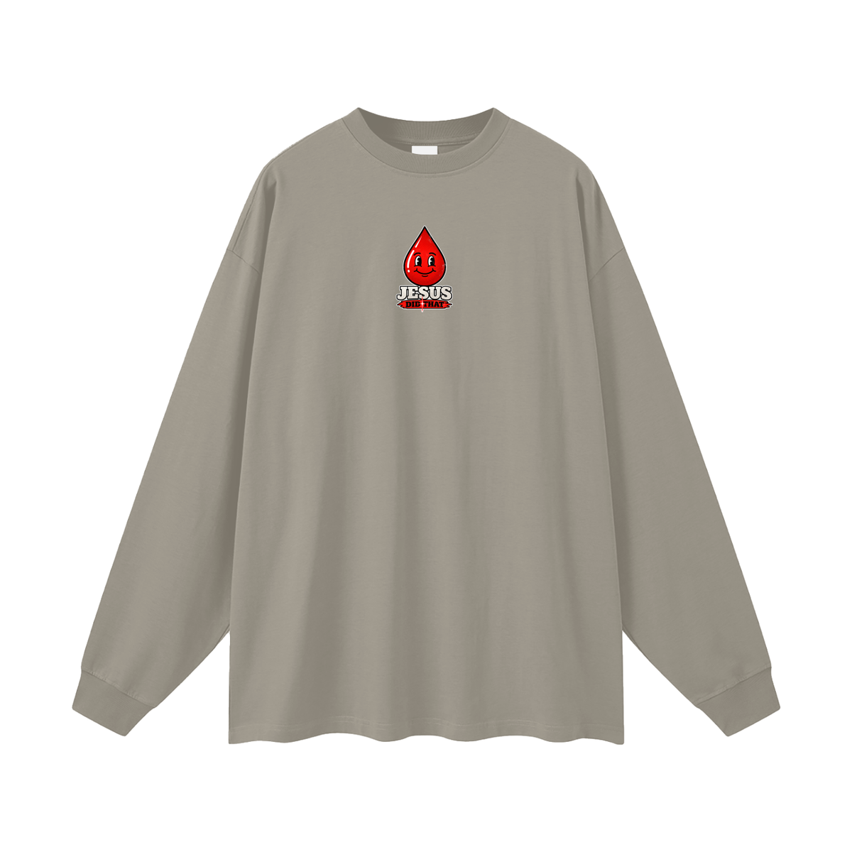 JESUS DID THAT Long Sleeve T-Shirt