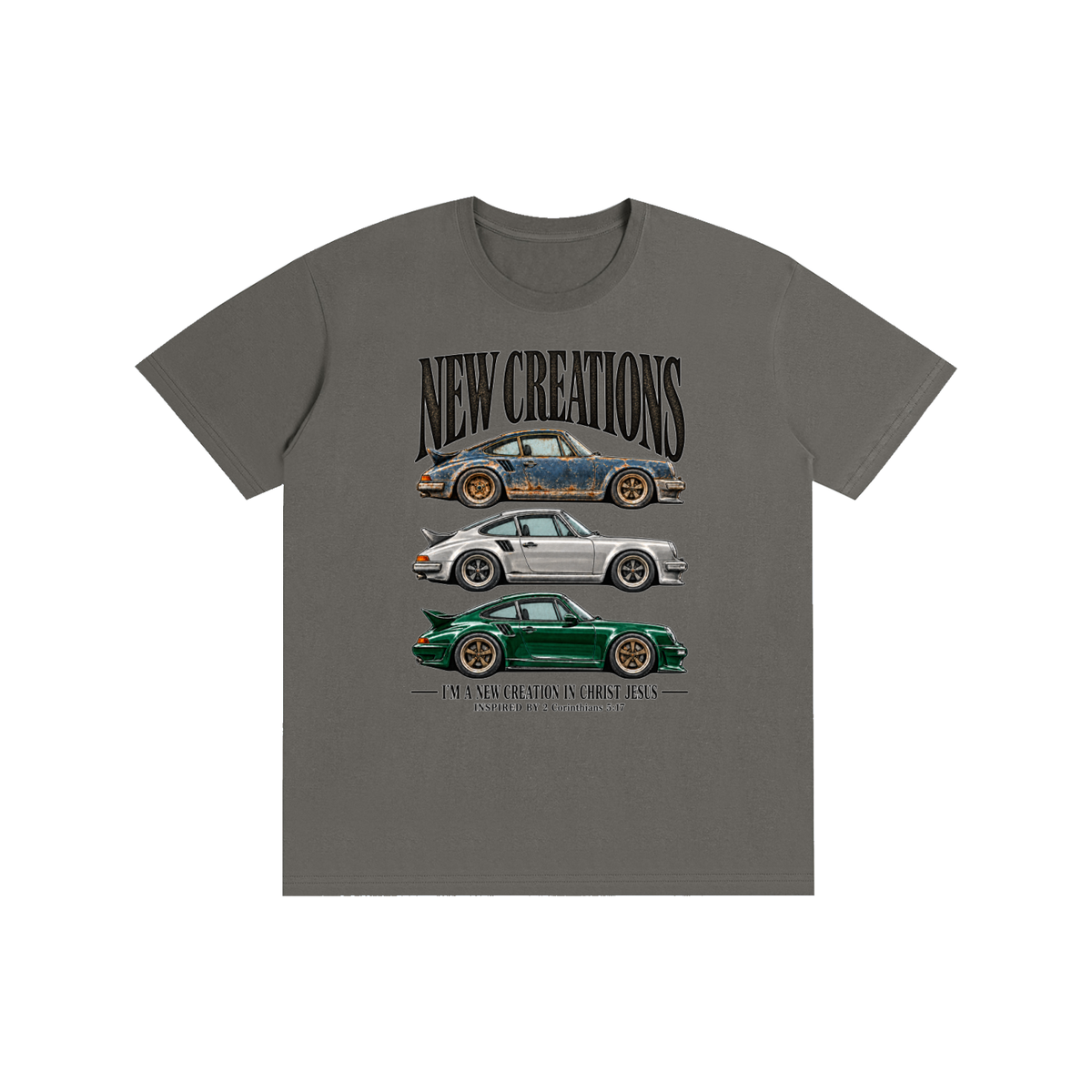 NEW CREATIONS I'M A NEW CREATION IN CHRIST JESUS INSPIRED BY 2 Corinthians 5:17 T-Shirt