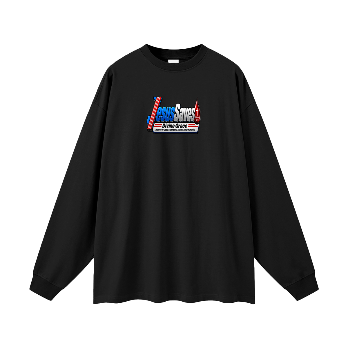 JESUS SVAES (EPHESIANS 2:8-9) DIVINE GRACE INSPIRED BY GOD'S WRATH BEING AGAINST SINFUL HUMANITY Long Sleeve T-Shirt