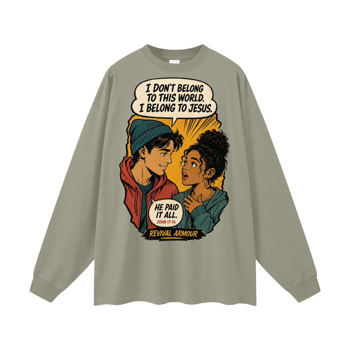 John 17:16 inspired Long Sleeve T-Shirt