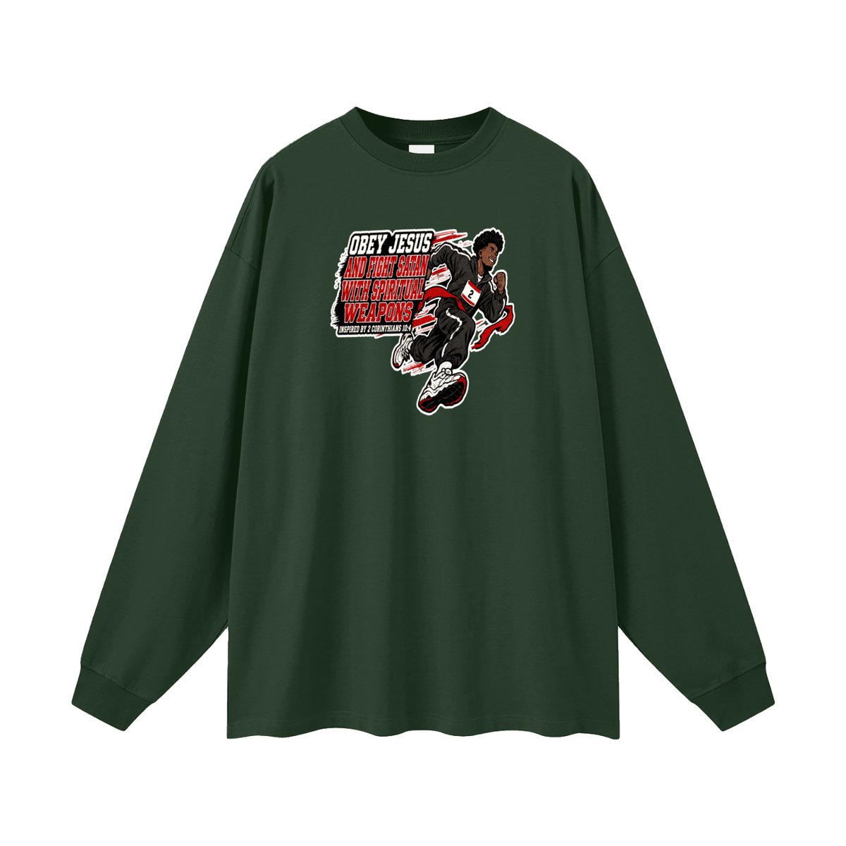 OBEY JESUS AND FIGHT SATAN WITH SPIRITUAL WEAPONS INSPIRED BY 2 CORINTHIANS 10:4 Long Sleeve T-Shirt