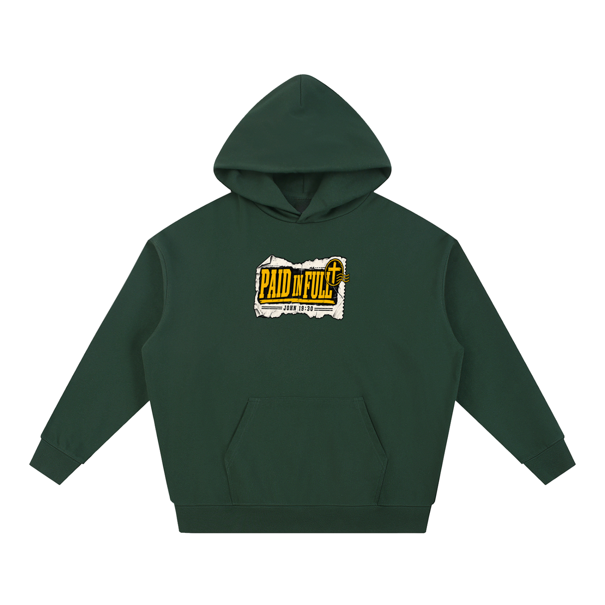 PAID IN FULL - JOHN 19:30 - Hoodie