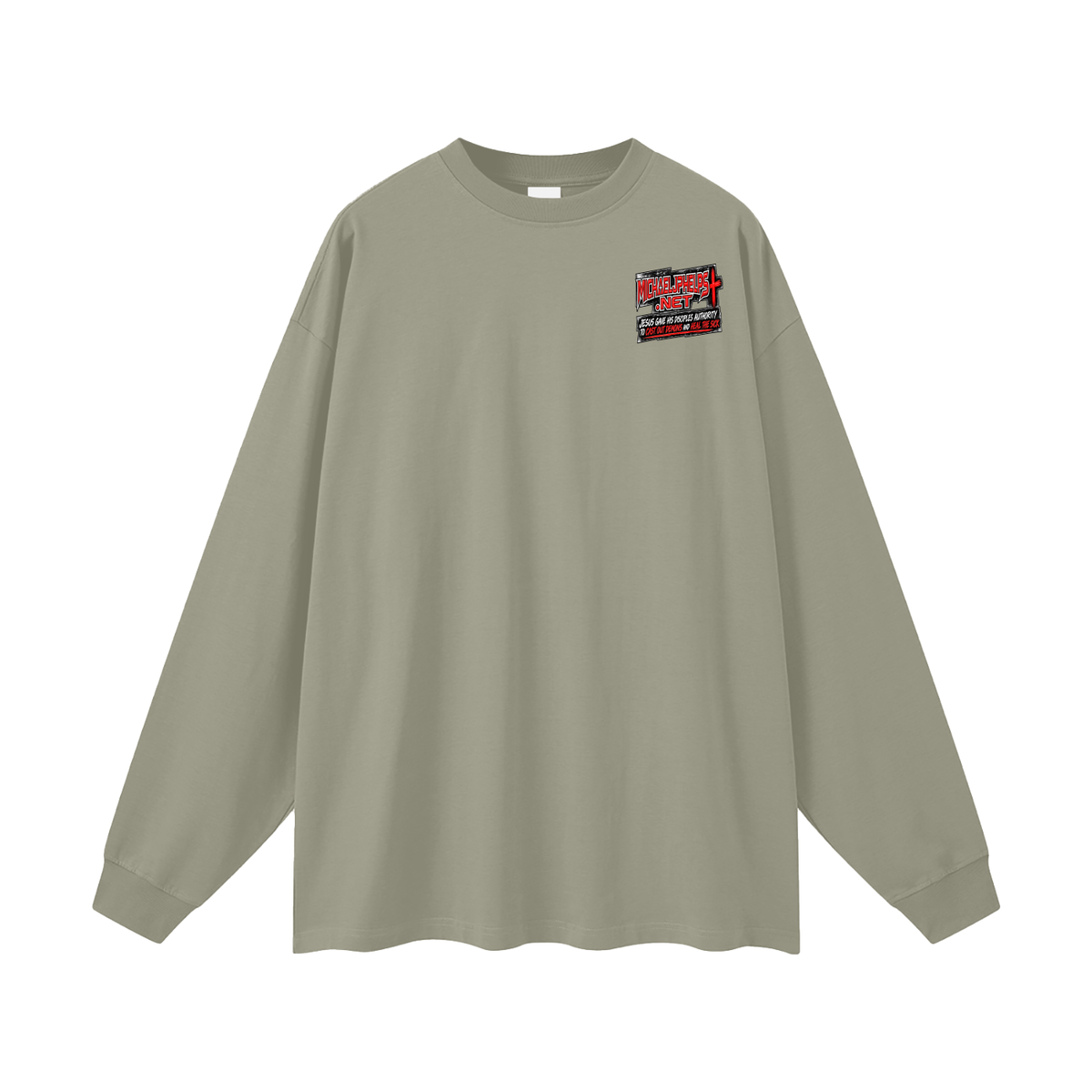 MICHAELJPHELPS.NET JESUS GAVE HIS DISCIPLES AUTHORITY TO CAST OUT DEMONS AND HEAL THE SICK Long Sleeve T-Shirt