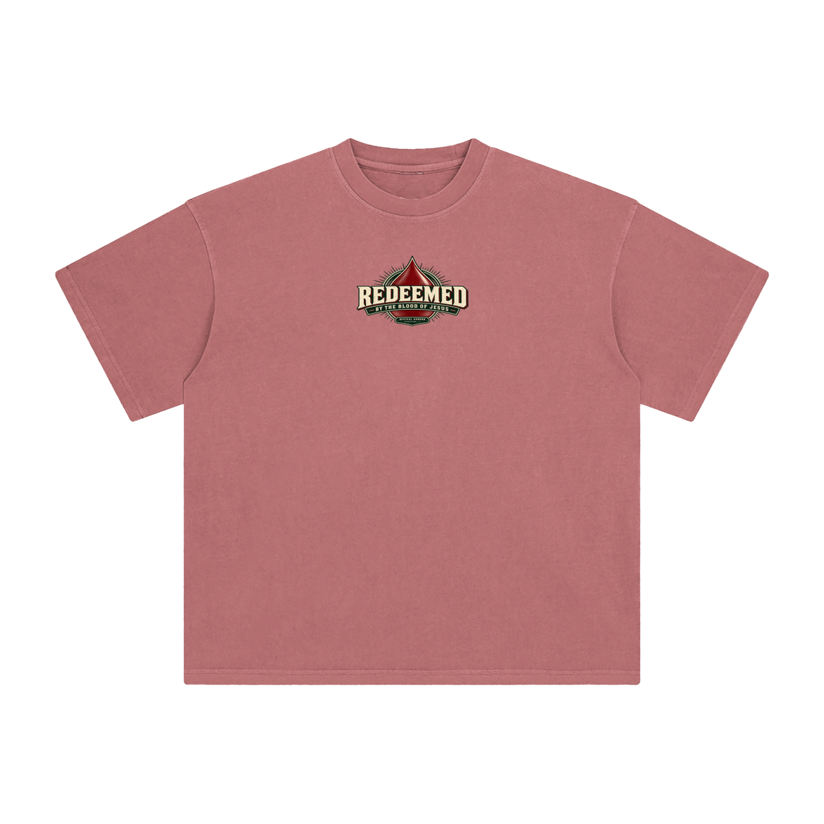 REDEEMED BY THE BLOOD OF JESUS -REVIVAL ARMOUR- -EPHESIANS 1:7- T-Shirt