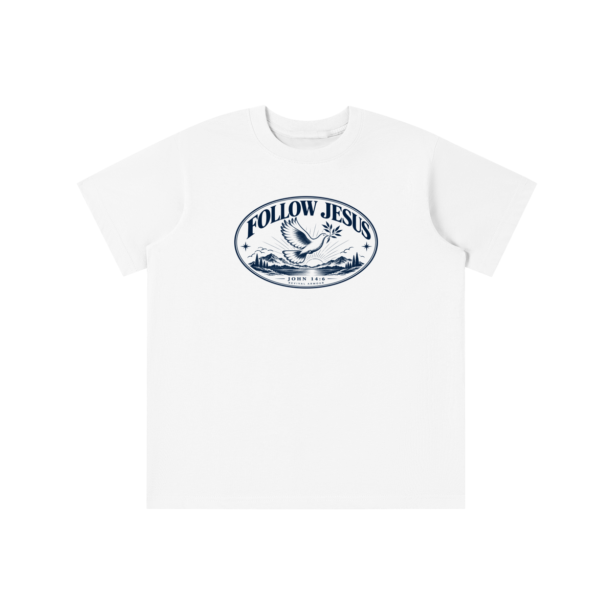 FOLLOW JESUS - JOHN 14:6 - REVIVAL ARMOUR youth T-shirt
