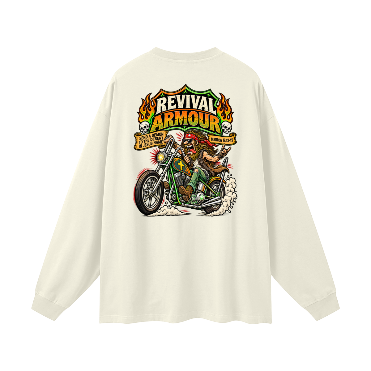 REVIVAL ARMOUR SEND A DEMON TO THE DESERT IN JESUS NAME [MATTHEW 12:43-45] Long Sleeve T-Shirt