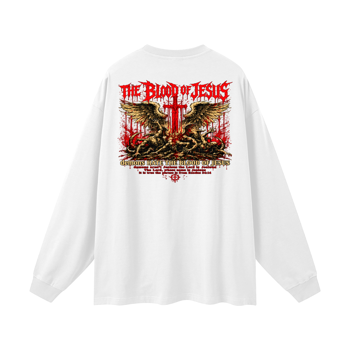 THE LORD'S NAME IS Jealous The phrase is from Exodus 34:14 Long Sleeve T-Shirt