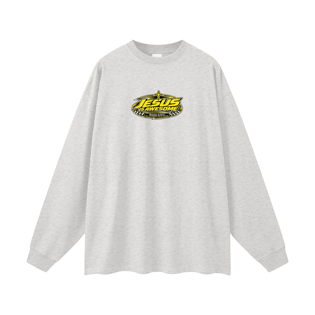 JESUS IS AWESOME ROMANS 6:23 & HELL TESTIMONIES ARE ON YOUTUBE Long Sleeve T-Shirt
