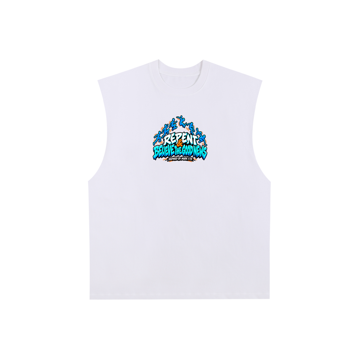 REPENT & BELIEVE THE GOOD NEWS INSPIRED BY MARK 1:15 Tank Top