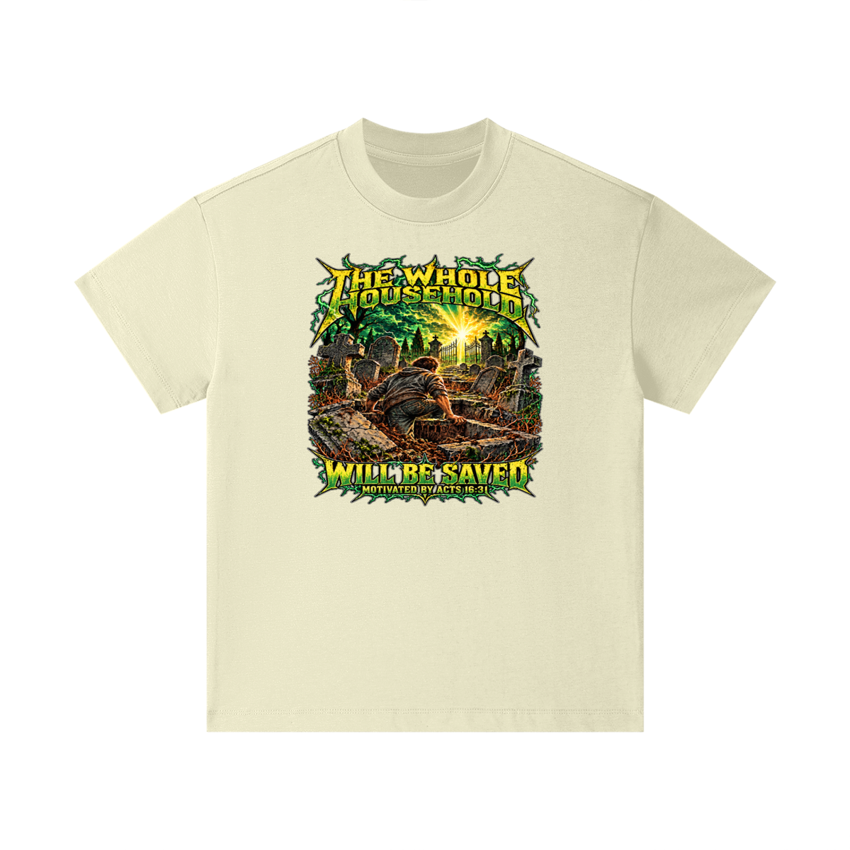 THE WHOLE HOUSEHOLD WILL BE SAVED MOTIVATED BY ACTS 16:31 Kids T-Shirt