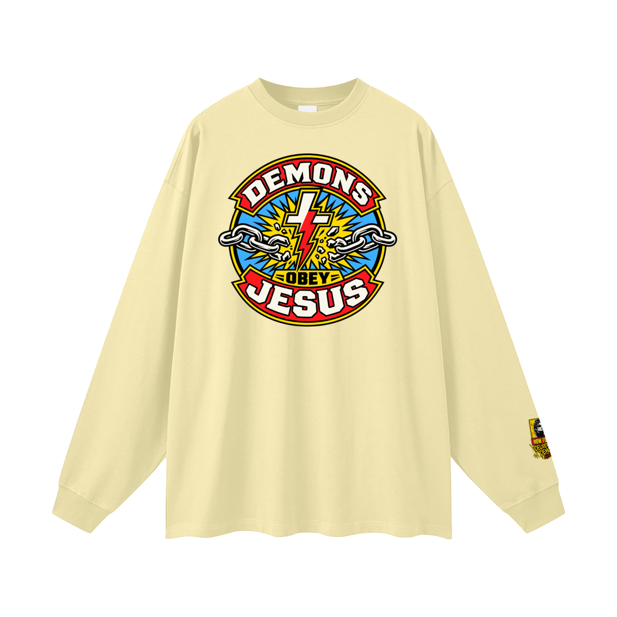 DEMONS OBEY JESUS Long Sleeve T-Shirt