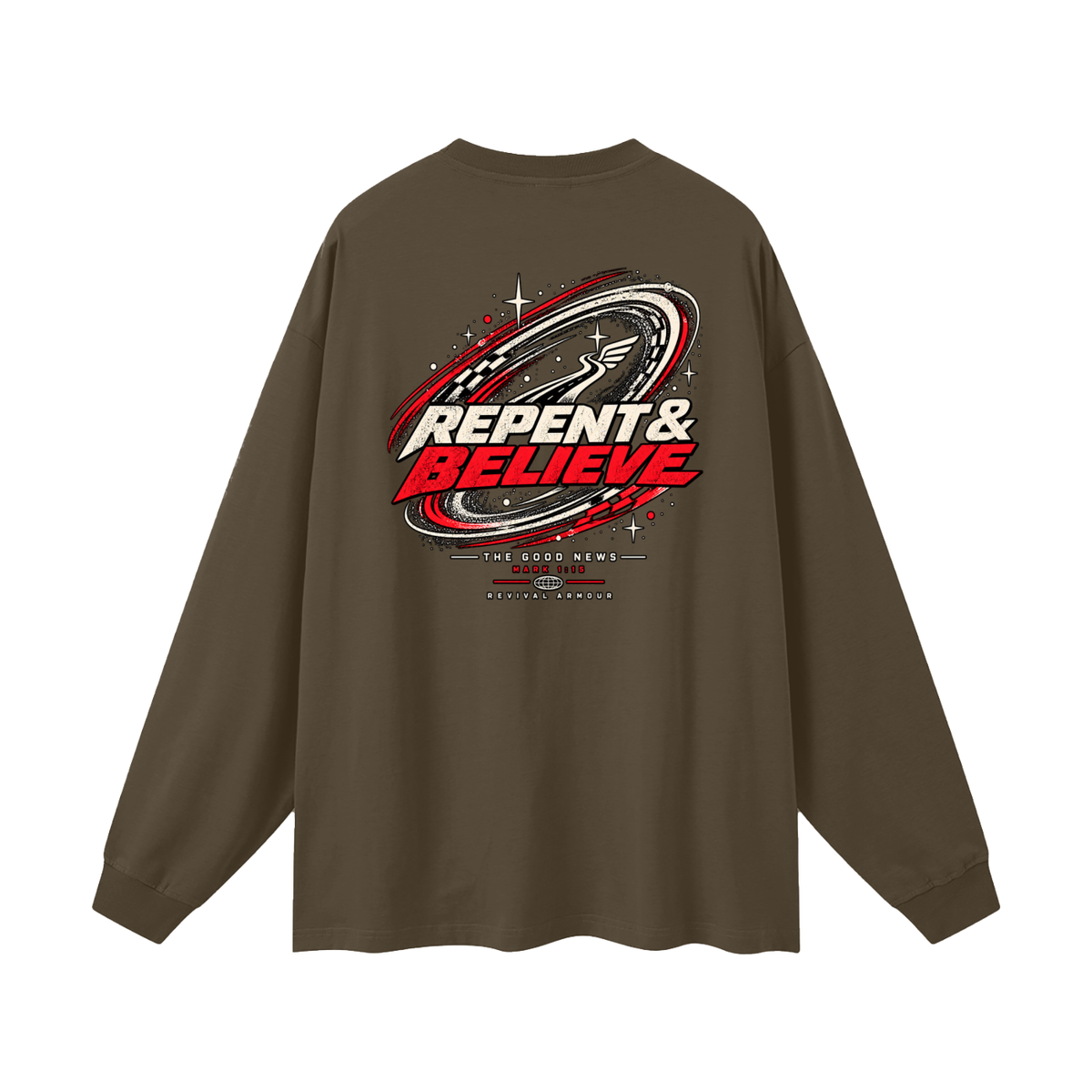 JESUS CHRIST DIED FOR OUR SINS THAT'S THE GOOD NEWS ACCORDING TO 1 CORINTHIANS 15:1-4 REPENT & BELIEVE THE GOOD NEWS - MARK 1:15 - REVIVAL ARMOUR Long Sleeve T-Shirt