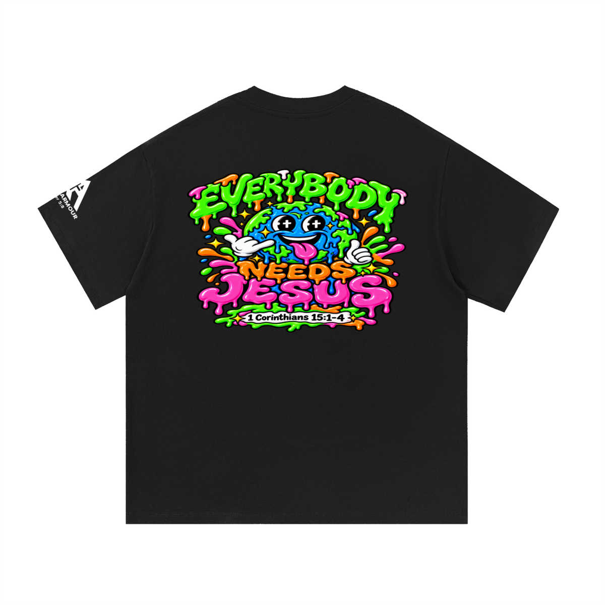 Everybody needs Jesus T-Shirt