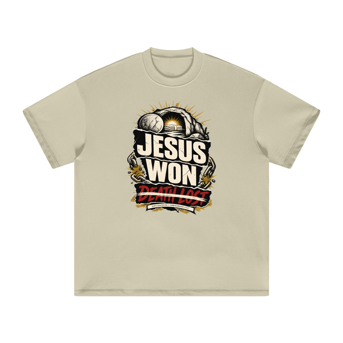 JESUS WON DEATH LOST INFLUENCED BY 1 CORINTHIANS 15:57 T-Shirt