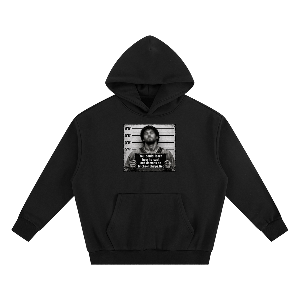 You could learn how to cast out demons on Michaeljphelps.Net Hoodie