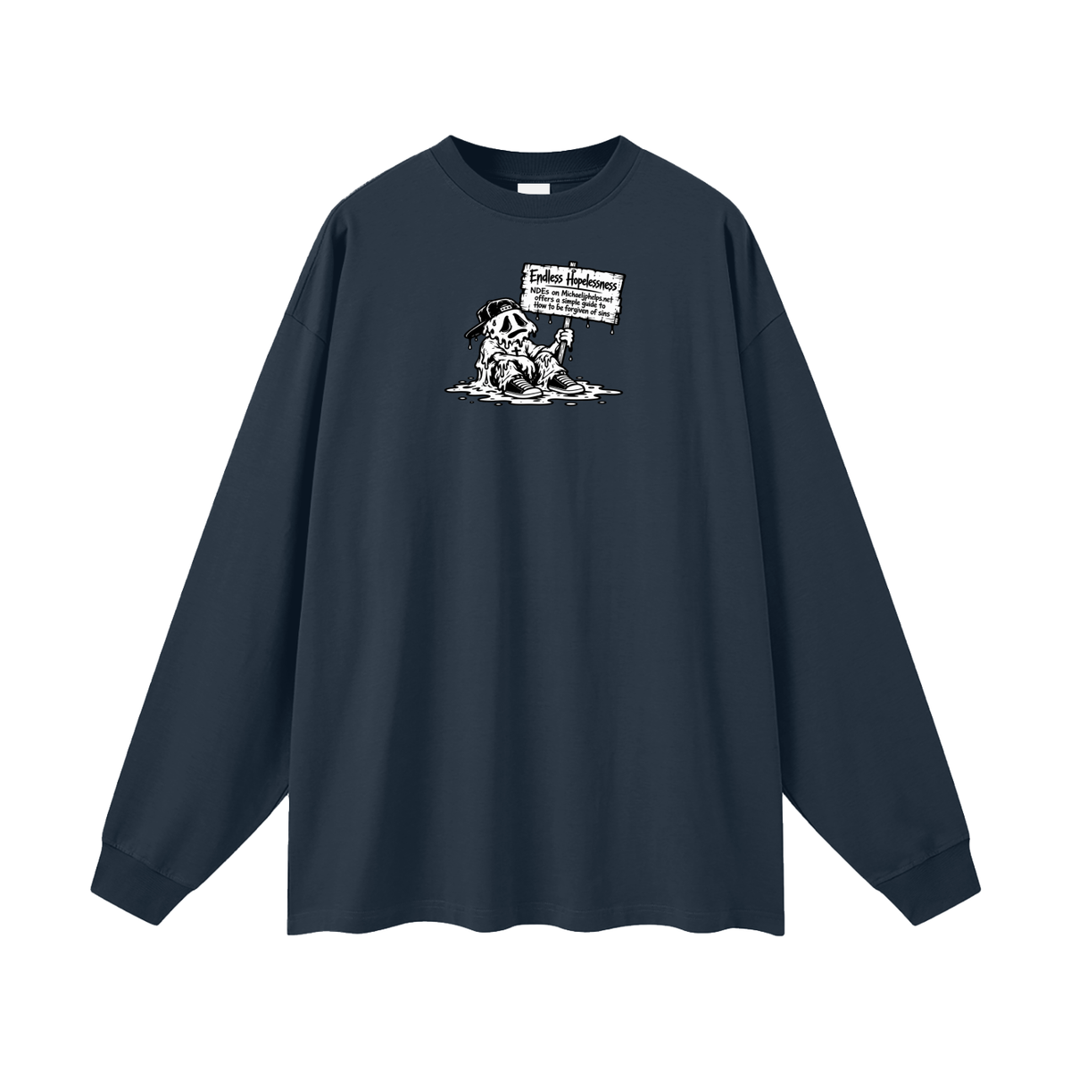 ENDLESS HOPELESSNESS NDEs on michaeljphelps.net offers a simple guide to How to be forgiven of sins Long Sleeve T-Shirt