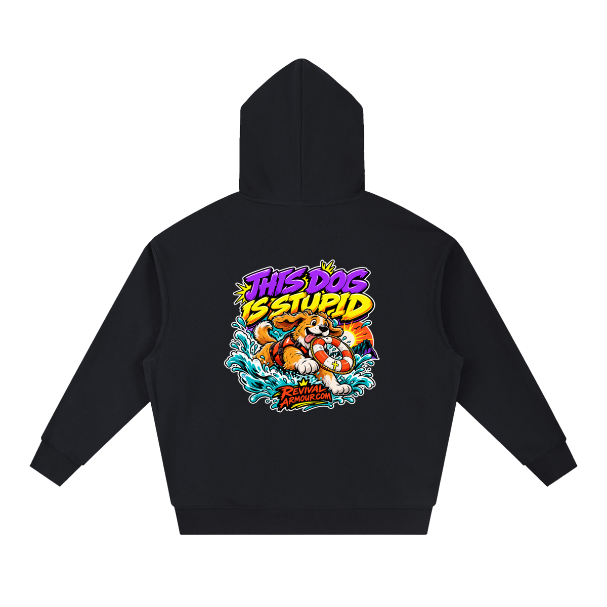 THIS DOG IS STUPID REVIVALARMOUR.COM Hoodie
